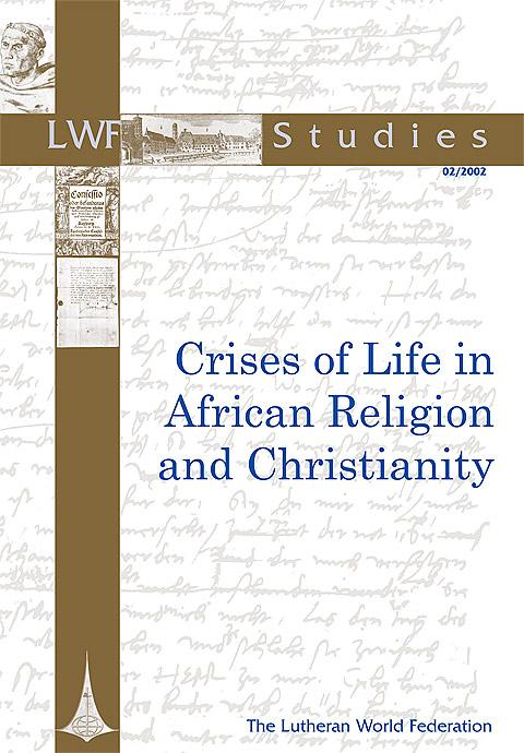 Crisis of Life in African Religion and Christianity