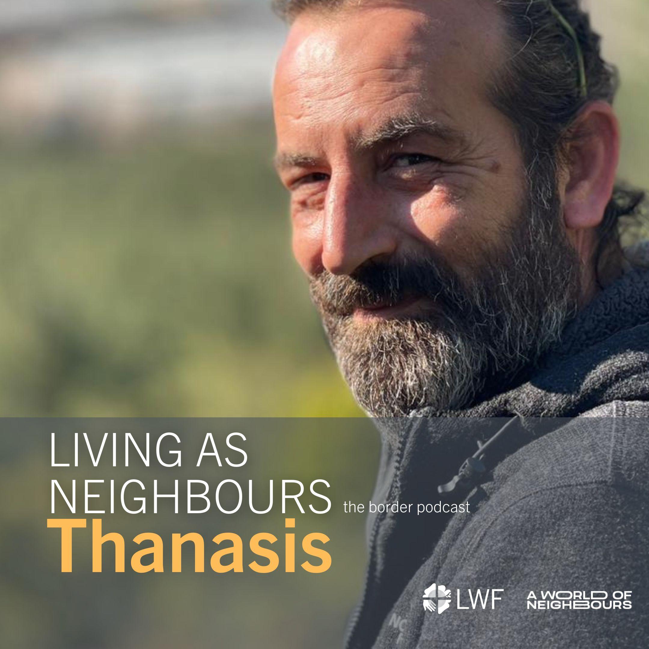Living as Neigbours - Thanasis - Lesbos