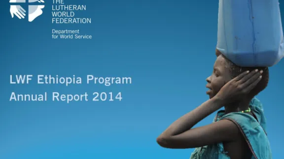 LWF Ethiopia annual report 2014