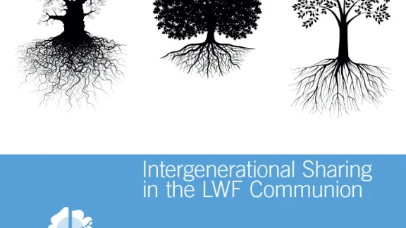 Intergenerational Sharing in the LWF Communion - Toolkit