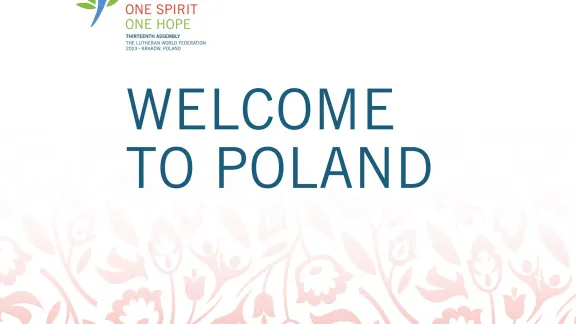 Welcome to Poland | An introduction to the LWF Assembly host church and country