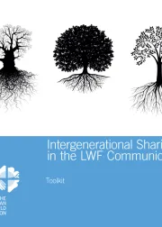 Intergenerational Sharing in the LWF Communion - Toolkit