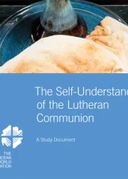 The Self-Understanding of the Lutheran Communion - A Study Document