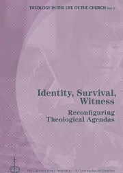 Identity, Survival, Witness. Reconfiguring Theological Agendas