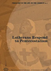 Lutherans Respond to Pentecostalism